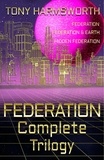  Tony Harmsworth - Federation Complete Trilogy - Federation Trilogy.