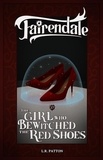  L.R. Patton - The Girl Who Bewitched the Red Shoes - Fairendale, #17.