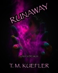  T. M. Kuefler - Runaway - Gaia's Design, #3.