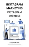 Paul Van Dijk - Instagram marketing (Instagram Business).