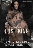  Crystal Daniels et  Sandy Alvarez - Lost King - Kings of Retribution MC Montana, #6.