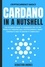  Sebastian Andres - Cardano in a Nutshell: The Ultimate Guide to Introduce You to the World of Cardano ADA, Cryptocurrency Smart Contracts and to Master It Completely - Cryptocurrency Basics, #4.