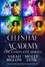  Sarah Biglow et  Molly Zenk - Celestial Academy: The Complete Series - Biglow &amp; Zenk Fantasy Boxed Sets and Bundles, #2.