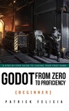  Patrick Felicia - Godot from Zero to Proficiency (Beginner) - Godot from Zero to Proficiency, #2.