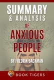  Book Tigers - Summary And Analysis Of Anxious People by Fredrik Backman - Book Tigers Fiction Summaries.