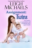  Leigh Michaels - Assignment: Twins.