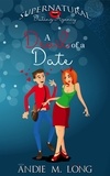  Andie M. Long - A Devil of a Date - Supernatural Dating Agency, #2.