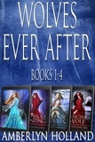  Amberlyn Holland - Wolves Ever After Books 1-4 - Wolves Ever After.