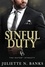  Juliette N Banks - Sinful Duty: A steamy billionaire romance - The Dufort Dynasty, #1.