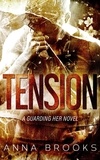  Anna Brooks - Tension - Guarding Her, #12.