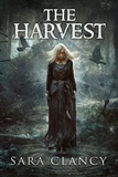  Sara Clancy et  Scare Street - The Harvest - The Bell Witch Series, #1.