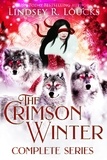  Lindsey R. Loucks - The Crimson Winter Complete Series.