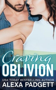  Alexa Padgett - Craving Oblivion - Oblivion, #2.