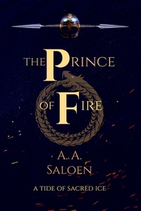  Alexander Saloen - The Prince of Fire - A Tide of Sacred Ice, #4.
