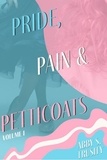  Abigail Trusity - Pride, Pain &amp; Petticoats - Pride, Pain &amp; Petticoats, #1.