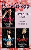  Savannah Kade - Breathless, Georgia - Vol 1: Gifted, Perfect, Ruined - Breathless, GA.