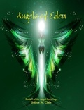  Julius St. Clair - Angels of Eden - Angelic Testament, #2.