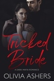  Olivia Ashers - Tricked Bride.