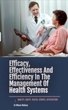  Mbuso Mabuza - Efficacy, Effectiveness And Efficiency In The Management Of Health Systems.