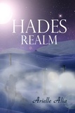  Arielle Alia - Hades Realm - Hades Series Tagalog Edition, #2.