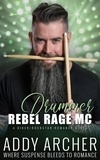  Addy Archer - Rebel Rage MC Drummer.