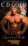 C.D. Gorri - The Tiger King's Christmas Bride - The Island Stripe Pride Tales, #1.