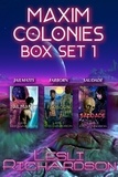  Lesli Richardson - Maxim Colonies Box Set 1: Jailmates, Farborn, &amp; Saudade - Maxim Colonies.