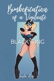 Layla Rose - Bimbofication of a Vigilante: Blackwing - The Silver Queen's Superharem, #1.