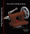  Gaurav Verma et  Matt Weber - FreeCAD 0.18 Black Book.
