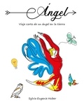  Huber, Sylvia Eugenie - Ángel - viaje corto de un ángel en la tierra.