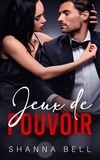  Shanna Bell - Jeux de Pouvoir - Obscure romance, #1.