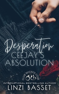  Linzi Basset - Desperation: Ceejay's Absolution - Club Wicked Cove, #1.