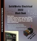  Gaurav Verma et  Matt Weber - SolidWorks Electrical 2022 Black Book.