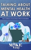  Mike Veny - Talking About Mental Health at Work.