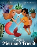  Lois Wickstrom - Maia's Mermaid Friend - Mermaid Science.