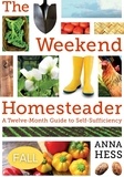  Anna Hess - Weekend Homesteader: Fall - Weekend Homesteader, #3.