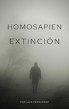  Luis Fernandez - Homo Sapiens Extinción - 1, #1.