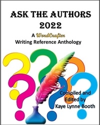  Kaye Lynne Booth et  Chris Barili - Ask the Authors 2022 - WordCrafter Writing Reference series.