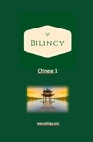  Bilingy Chinese - Chinese 1 - Bilingy Chinese, #1.