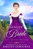  Kirsten Osbourne - Stanley's Bride - Millshore Brides, #6.