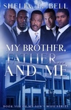  Shelia Bell - My Brother, Father And Me - My Son's Wife, #8.