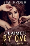  Sini Ryder - Claimed by One: A Lady Claimed by Shifters Short.