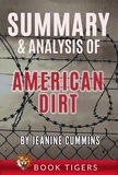  Book Tigers - Summary and Analysis of American Dirt: by Jeanine Cummins - Book Tigers Fiction Summaries.