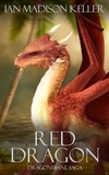  Ian Madison Keller - Red Dragon - Dragonsbane Saga.