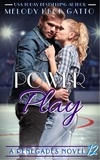  Melody Heck Gatto - Power Play - The Renegades (Hockey Romance), #12.
