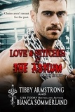  Tibby Armstrong et  Bianca Sommerland - Love &amp; Stitches at The Asylum Fight Club Book 4 - The Asylum Fight Club, #16.