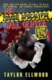  Taylor Ellwood - The Zombie Apocalypse Call Center Box Set #1 - The Zombie Apocalypse Call Center, #8.