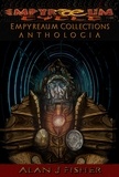  Alan J. Fisher - Empyraeum Collections: Anthologia - Empyraeum Collections, #1.