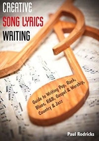  Paul Rodricks - Creative-Song-Lyrics-Writing.