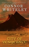  Connor Whiteley - City of Vengeance: A City of Assassins Urban Fantasy Short Story - City of Assassins Fantasy Stories.